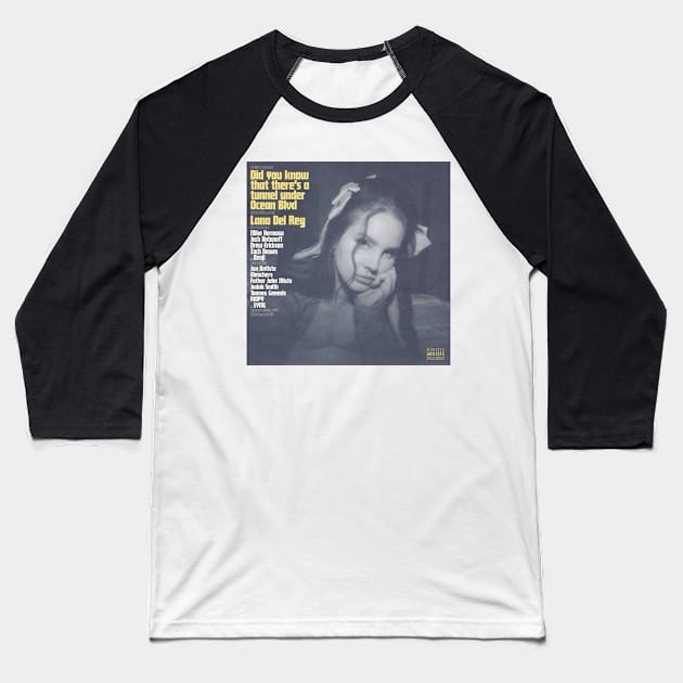 Lana Del Rey Did you know that there's a tunnel under Ocean Blvd Baseball T-Shirt by jmcd